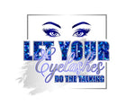 Let Your Lashes Do The Talking